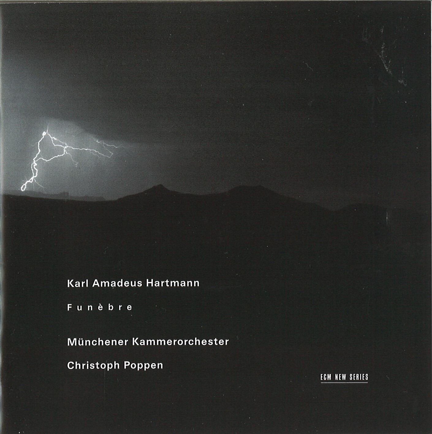ECM Münchener Kammerorchester Karl Amadeus Hartmann Funèbre